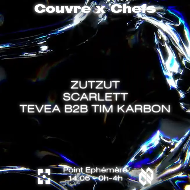 Couvre x Chefs : Zutzut, Scarlett, Tévéa B2B Tim Karbon