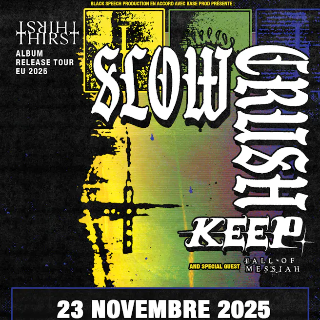 Slow Crush + Keep + Fall Of Messiah