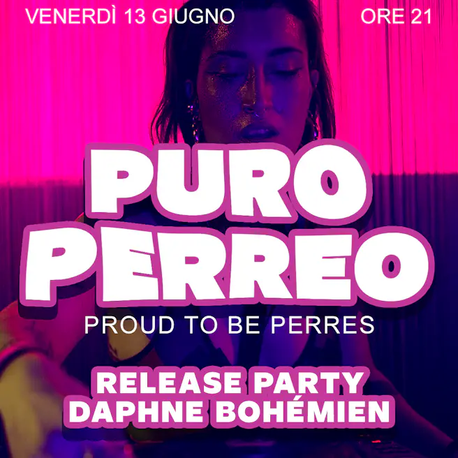 Daphne Bohèmien Release party + Puro Perreo