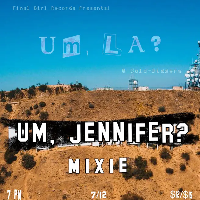 Final Girl Records presents: Um, LA?