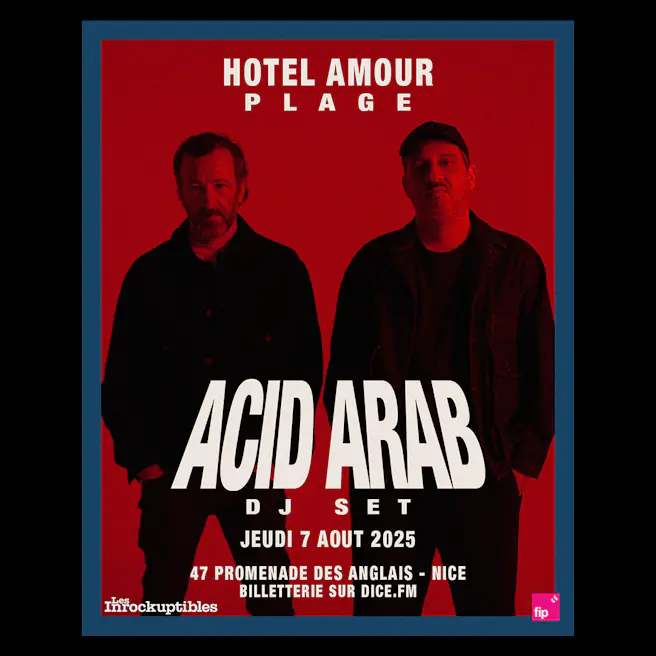 Acid Arab à la Plage de l'Hotel Amour
