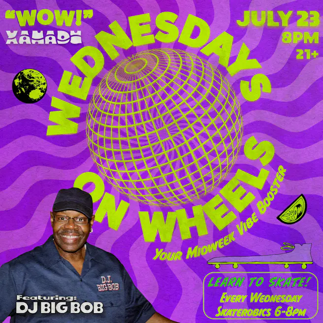 Wednesdays On Wheels ft. DJ Big Bob