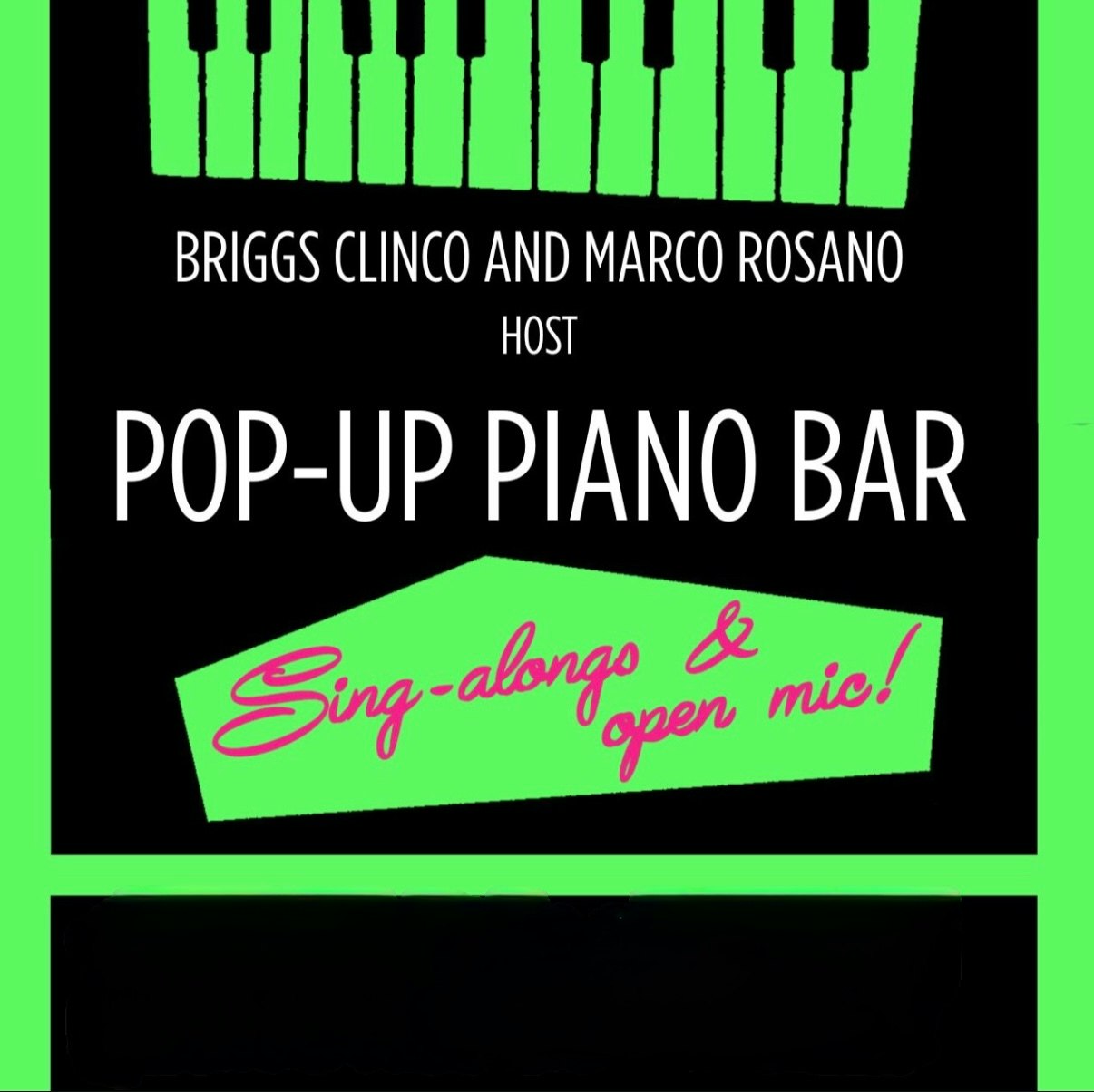 Pop-Up Piano Bar in The Lounge!