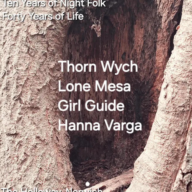 Thorn Wych + Lone Mesa + Girl Guide + Hannah Varga