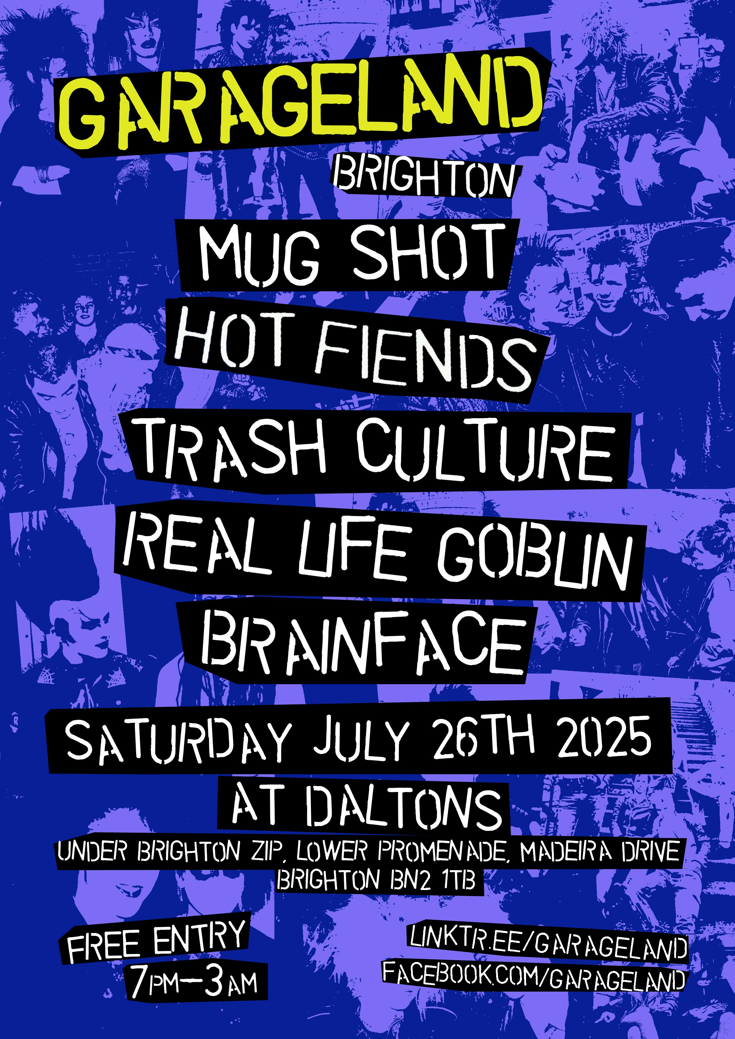 Garageland Brighton - Mug Shot, Hot Fiends, Trash Culture, Real Life Goblin, Brainface Tickets | Free | 26 Jul @ Daltons, Brighton and Hove | DICE