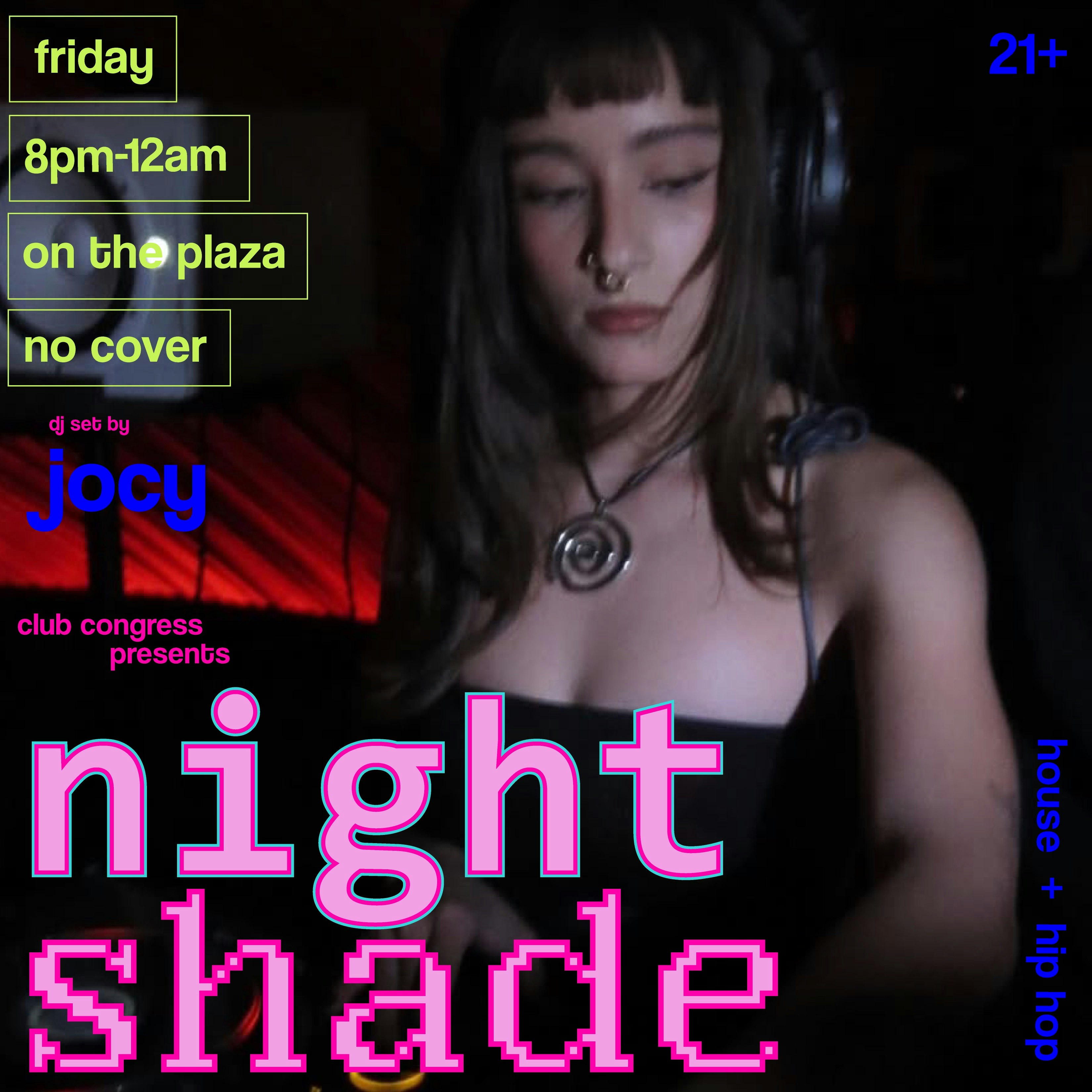 Night Shade w/ Jocy on the Plaza!