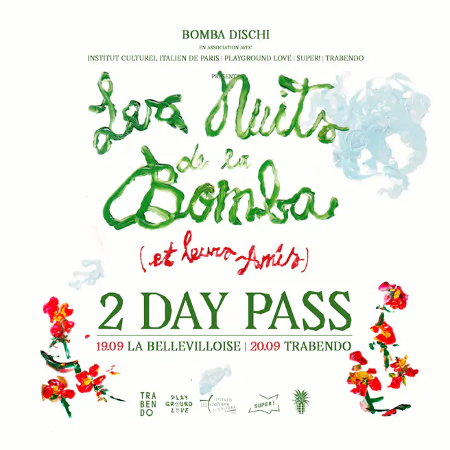 Les Nuits de la Bomba (et leurs amis) — Pass 2 Jours (La Bellevilloise + Traben...