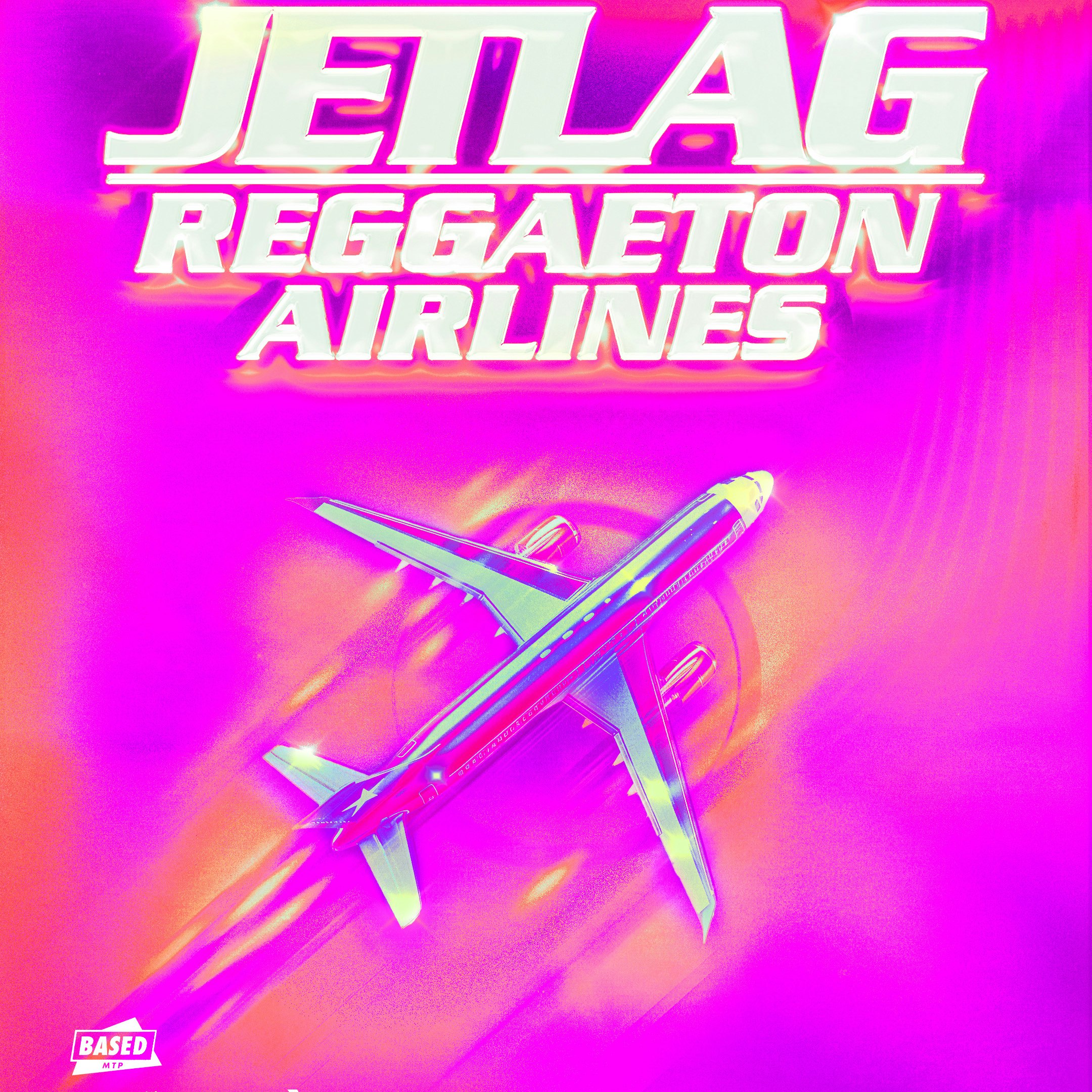 JETLAG REGGEATON AIRLINES 