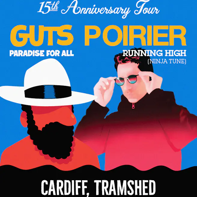 Guts & Poirier: 15th Anniversary Tour