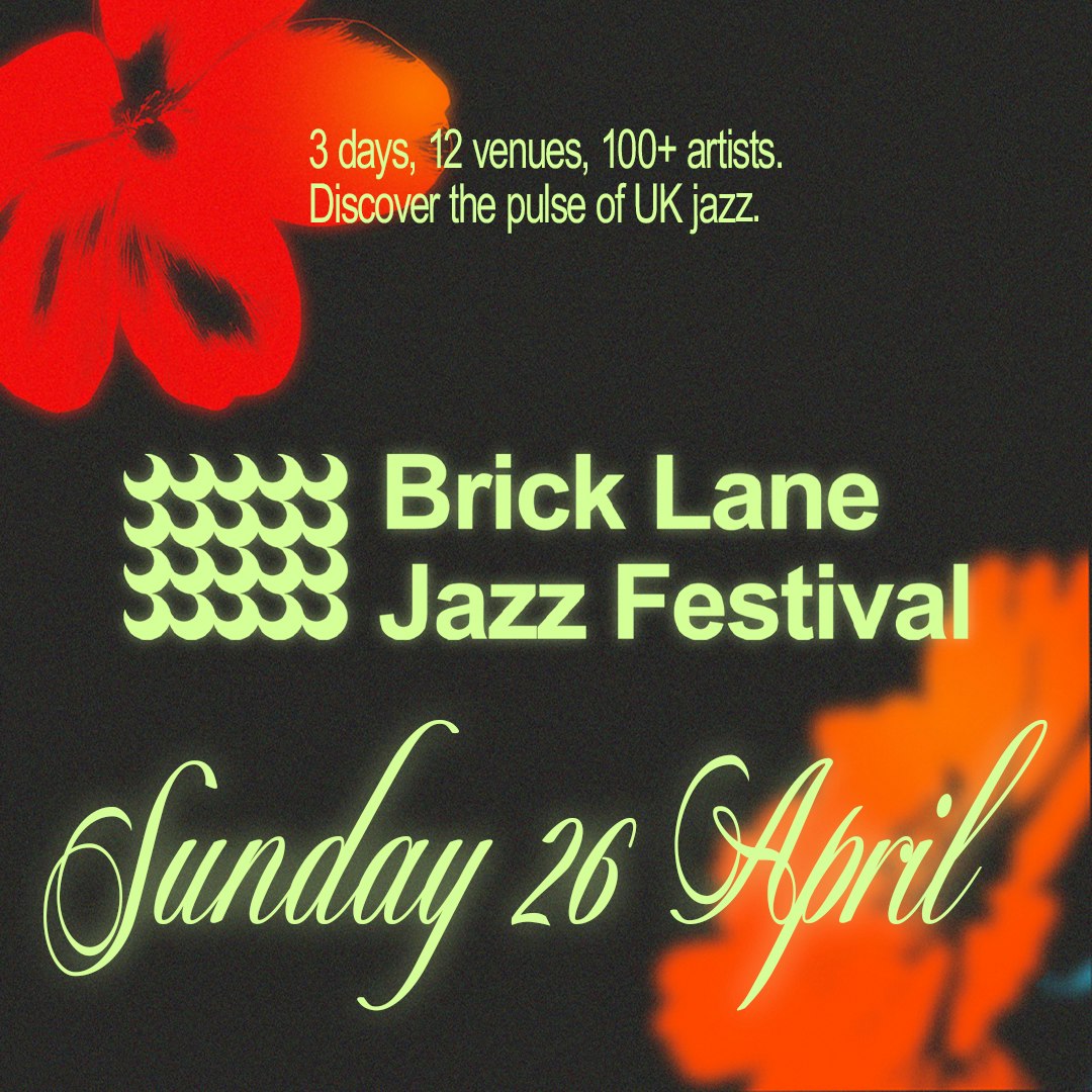 Brick Lane Jazz Festival 2026: Sunday Pass in London at Village Underground