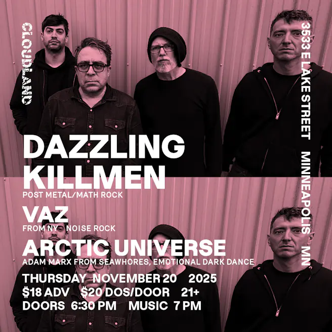 Dazzling Killmen, VAZ, Arctic Universe