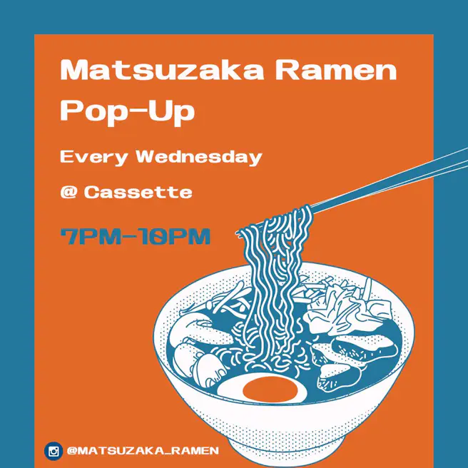 MATSUZAKA RAMEN POP-UP