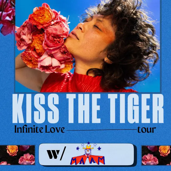 Kiss the Tiger w/ Ma'am