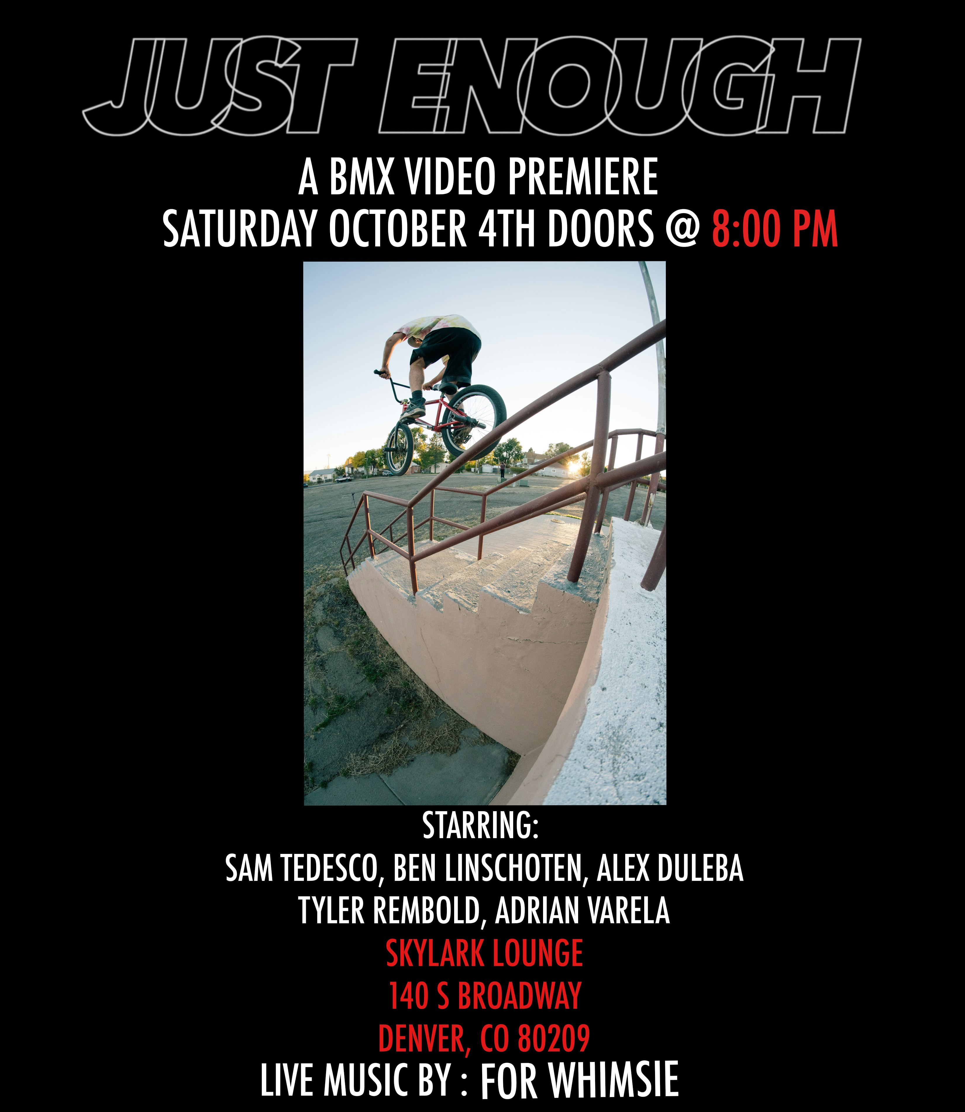 Just Enough: A BMX Video Premiere Tickets | $12.06 | 4 Oct