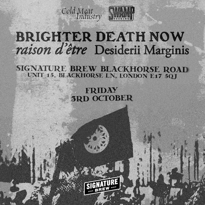 Brighter Death Now | London