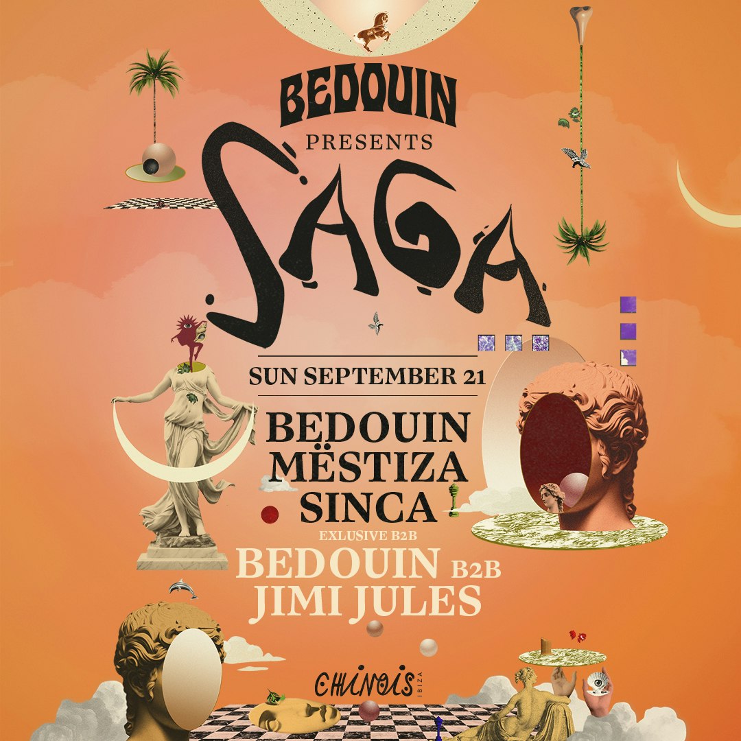 Bedouin presents SAGA: Bedouin, Mëstiza + Exclusive Bedouin B2B Jimi Jules