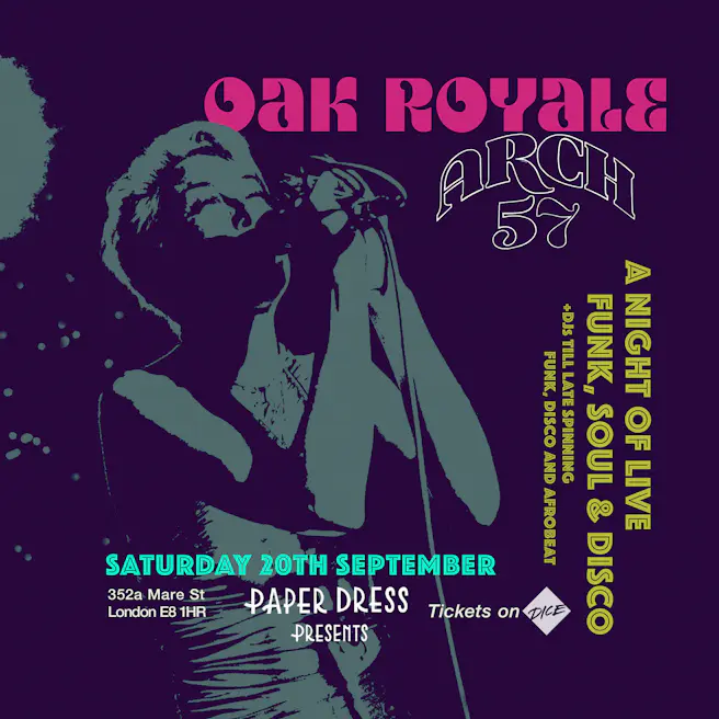 Funk & Soul Revue ft Oak Royale + Arch 57