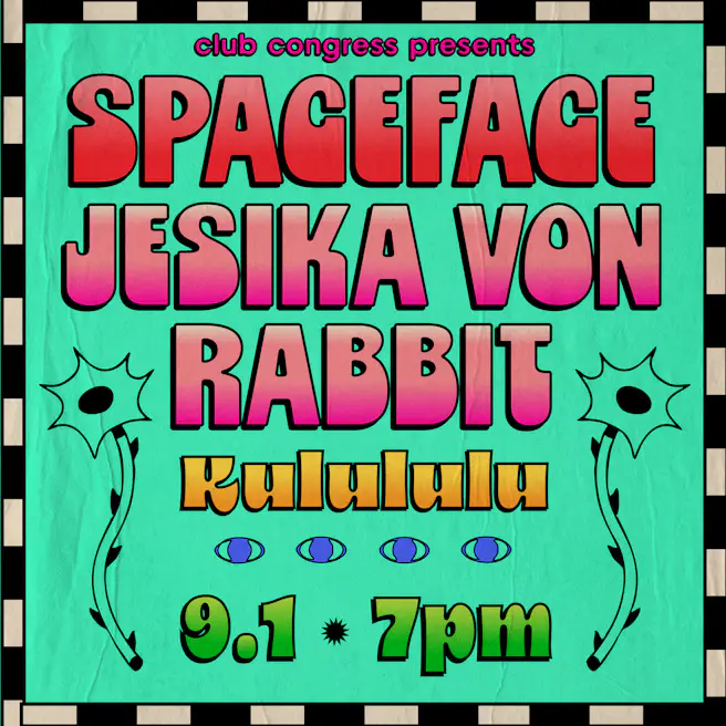 Spaceface + Jesika Von Rabbit