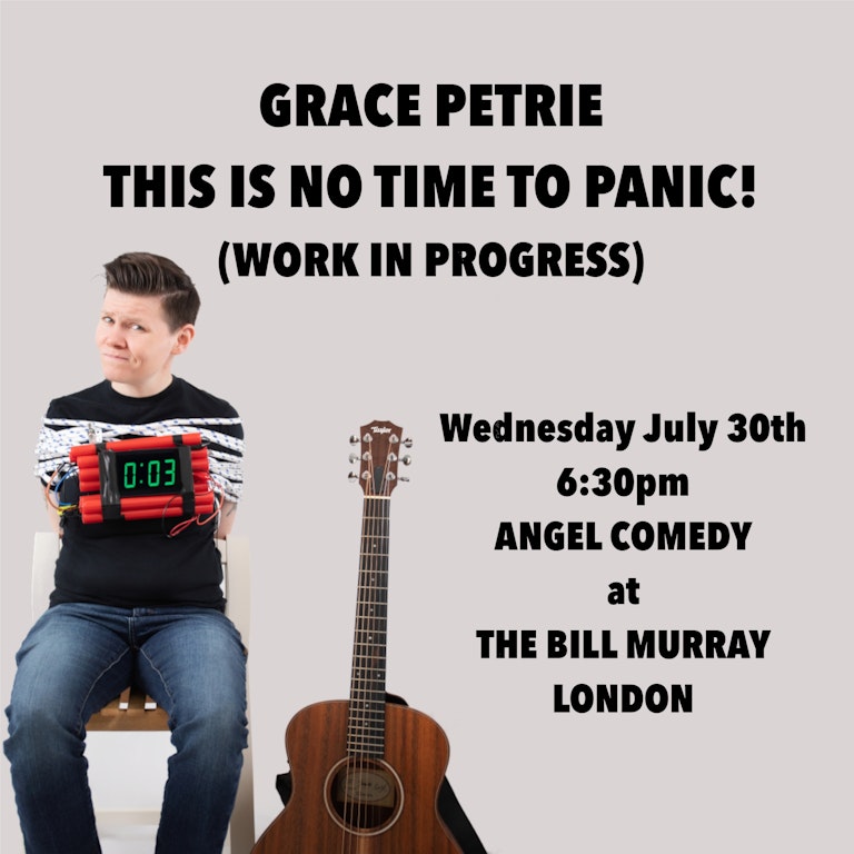 Grace Petrie: This Is No Time To Panic! at The Bill Murray - Angel Comedy Club