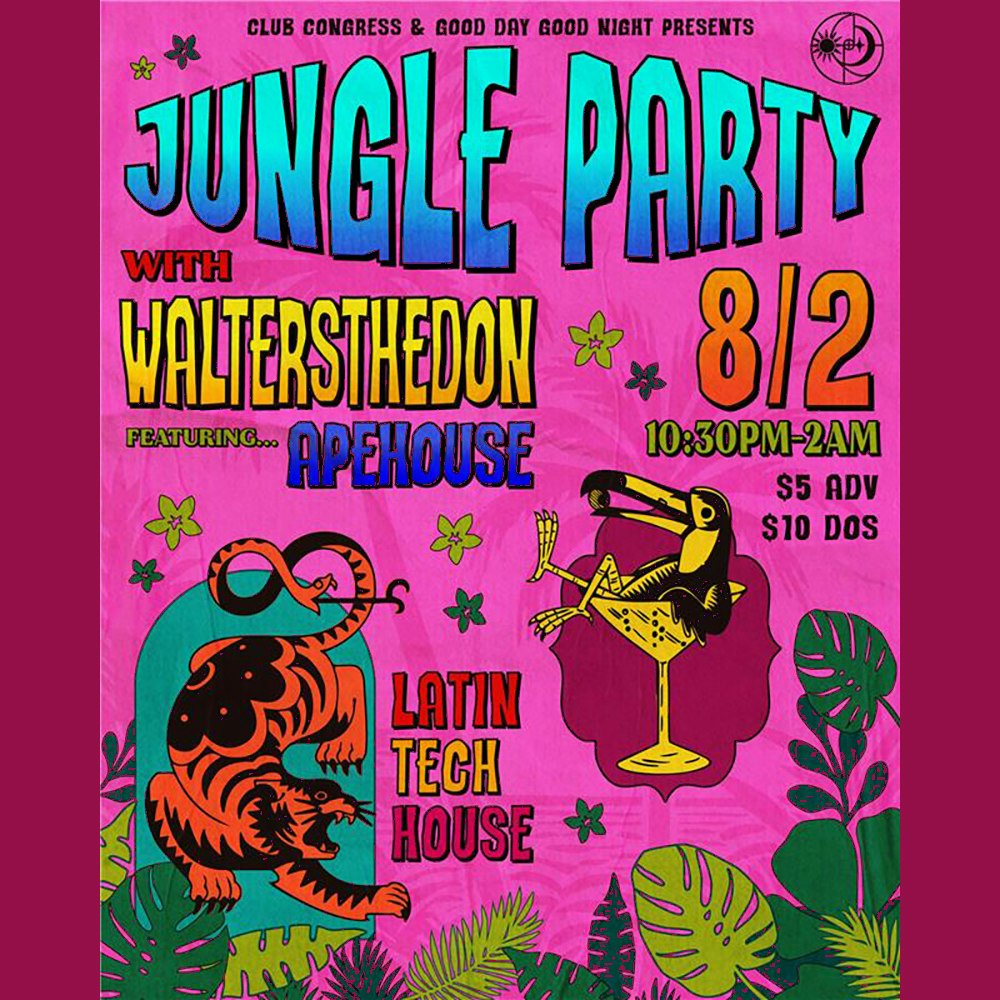 Good Day Good Night Presents: JUNGLE PARTY on the Plaza!