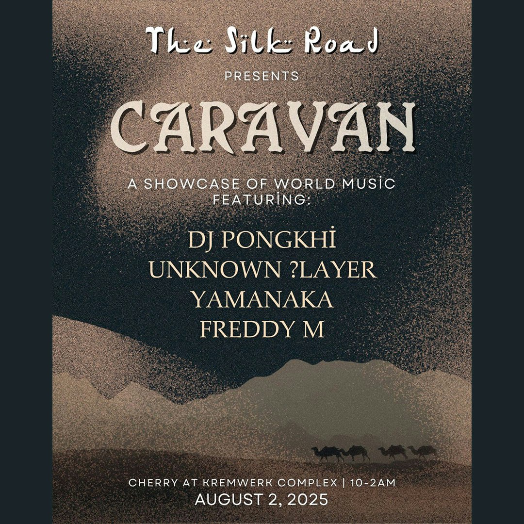 CARAVAN w/ DJ Pongkhi, Unknown ?layer, Yamanka & Freddy M