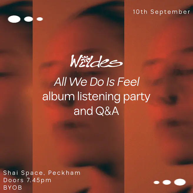 WILDES - Album Listening Party and Q&A