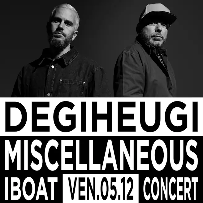 Concert ➔ Degiheugi x Miscellaneous