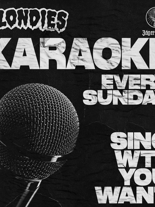 LIVE 'N' LOUD / Free Karaoke Sundays - SING WTF YOU WANT