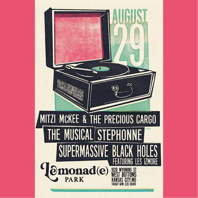 Mitzi McKee & the Precious Cargo, The Musical, Stephonne, Supermassive Black Holes with Les Izm...