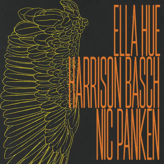 Ella Hue + Harrison Basch + Nic Panken