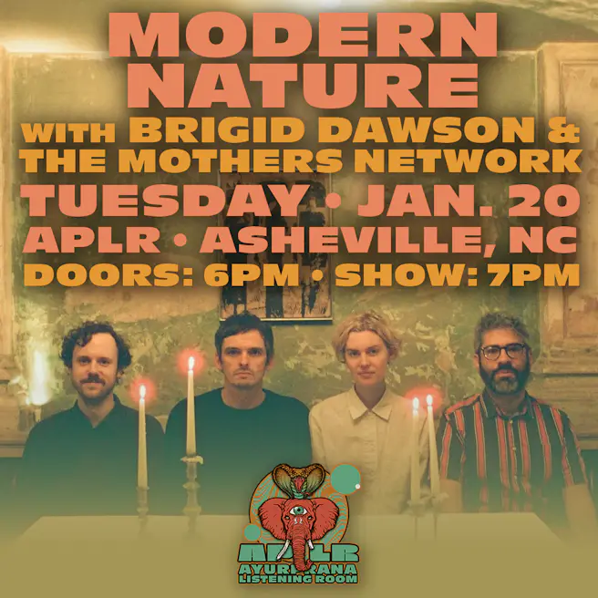 Modern Nature with Brigid Dawson & The Mothers Network