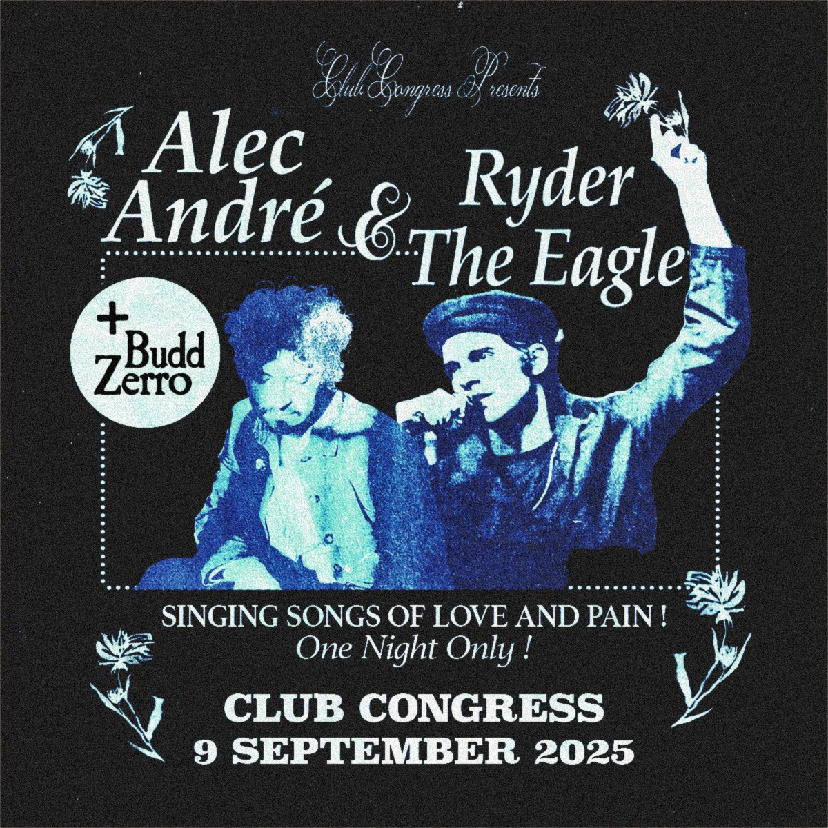 Alec André & Ryder the Eagle: Songs of Love and Pain!