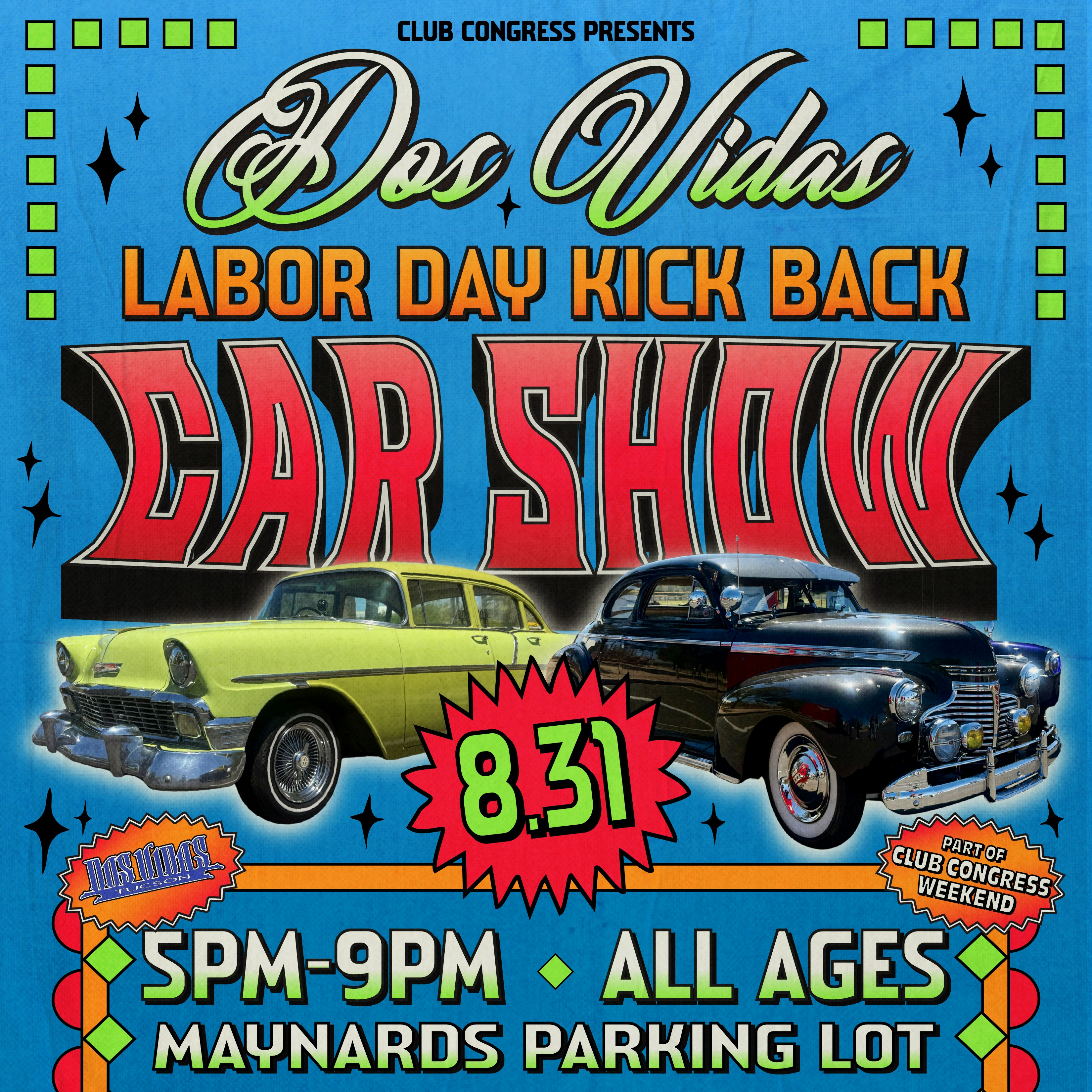 Dos Vidas Labor Day Kick Back Car Show