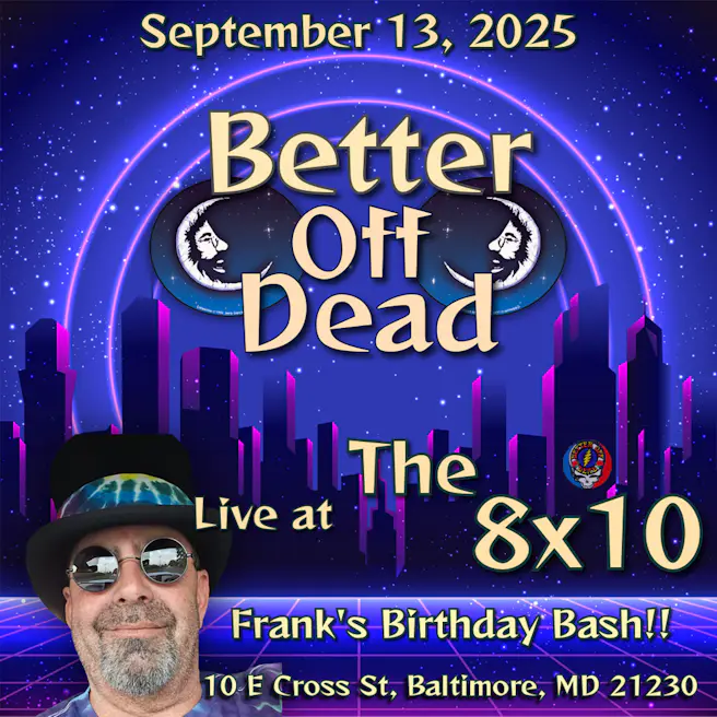 Frank's Birthday Party with Better Off Dead