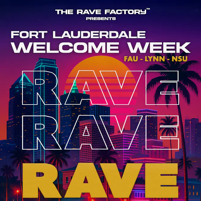 THE RAVE FACTORY : WELCOME WEEK