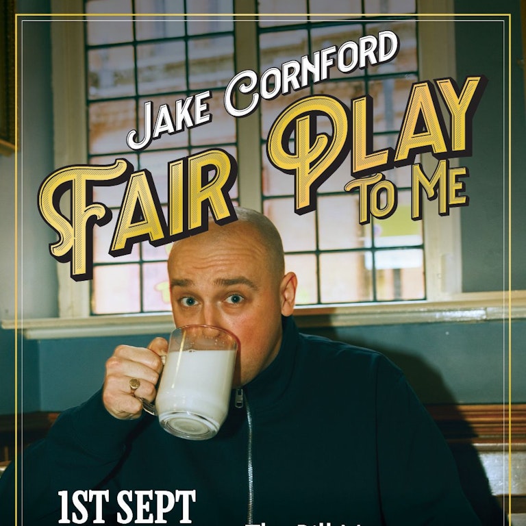 Jake Cornford - Fair Play To Me at The Bill Murray - Angel Comedy Club