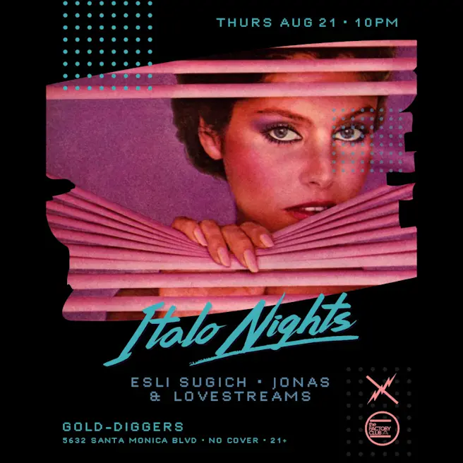 The Factory Club presents Italo Nights