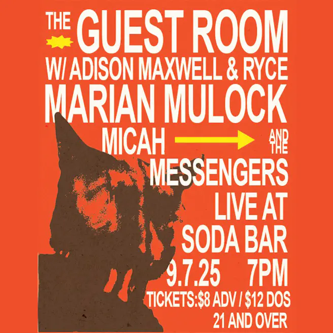 The Guest Room, Marian Mulock, Micah & The Messengers