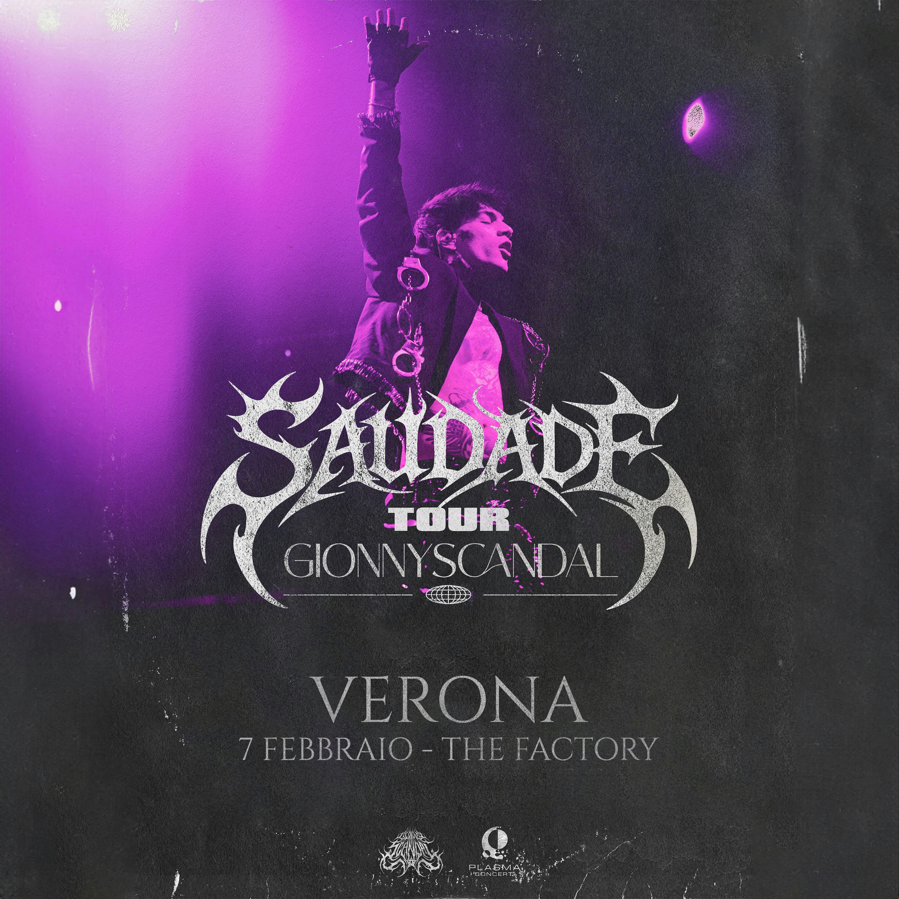 GIONNYSCANDAL LIVE A VERONA - 10 ANNI DI CARRIERA