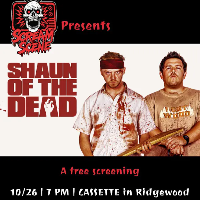 SCREAM SCENE PRESENTS: SHAUN OF THE DEAD