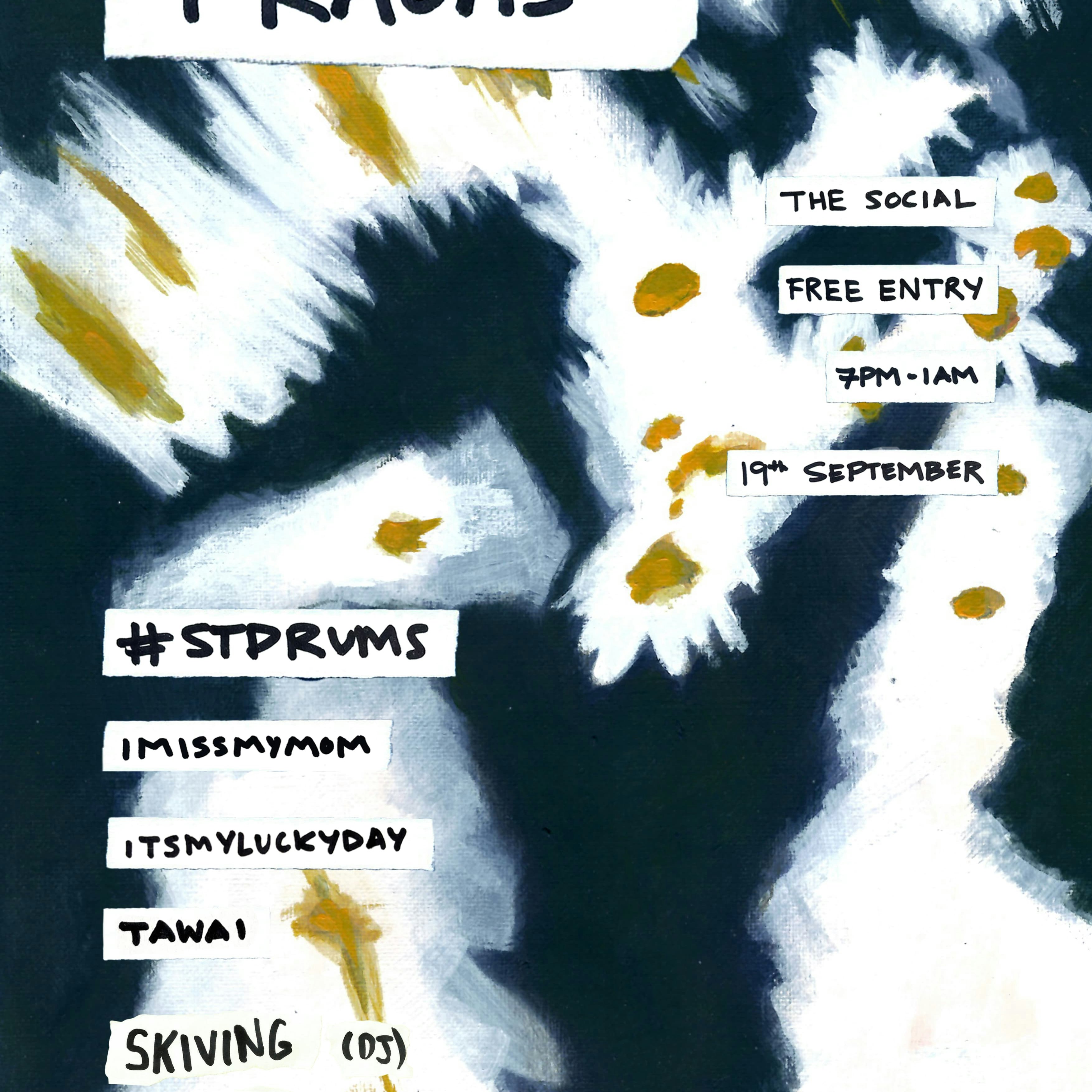 FRACAS: #STDrums, Imissmymom, Itsmyluckyday, Tawai