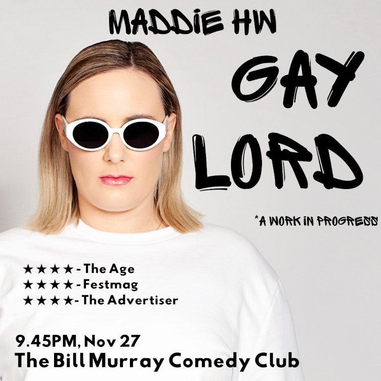 Maddie HW: GAYLORD at The Bill Murray - Angel Comedy Club