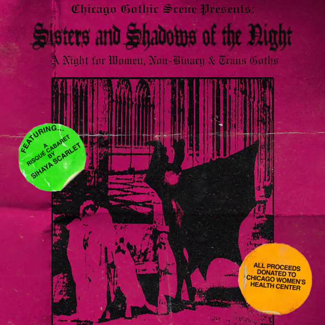 Chicago Gothic Scene Presents: Sisters and Shadows of the Ni...