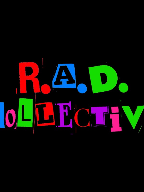 R.A.D. Collective: Creative Showcase with Art, Music & Creatives