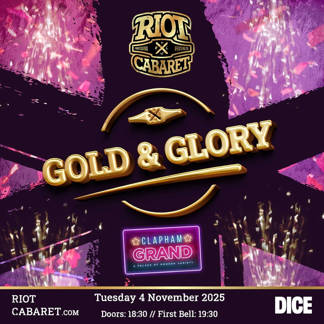 Riot Cabaret Wrestling: Gold Glory Tickets From Nov