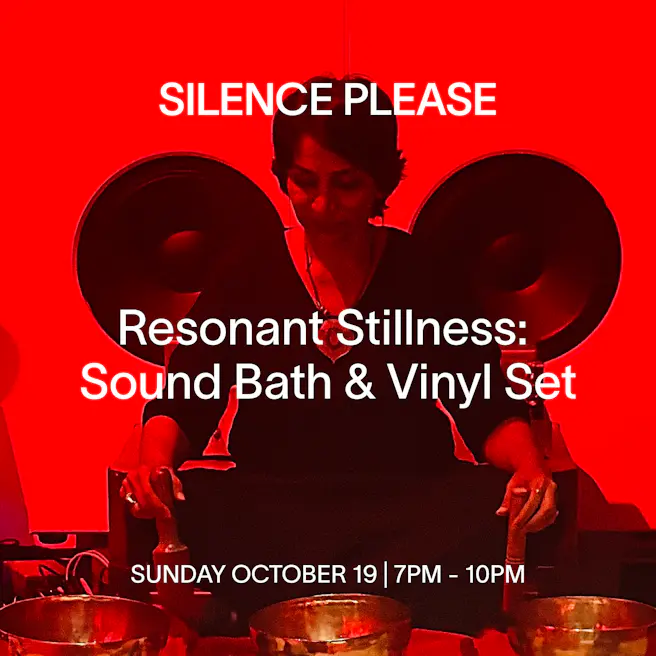 Resonant Stillness: Sound Bath & Vinyl Set
