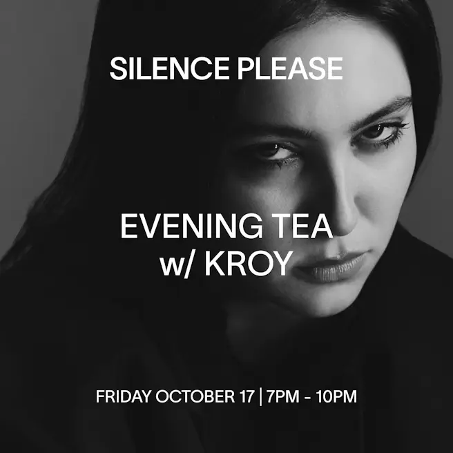 EVENING TEA w/ KROY