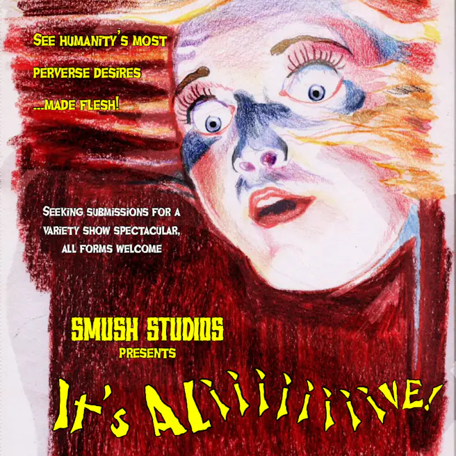 SMUSH: IT'S ALIIIIVE