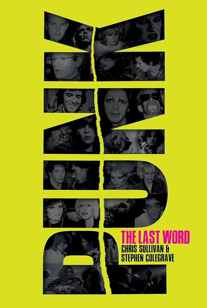 PUNK: THE LAST WORD: CHRIS SULLIVAN AND STEPHEN COLEGRAVE IN
