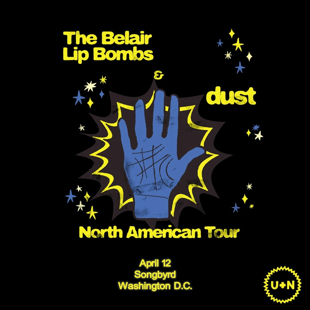 Photo of The Belair Lip Bombs + dust